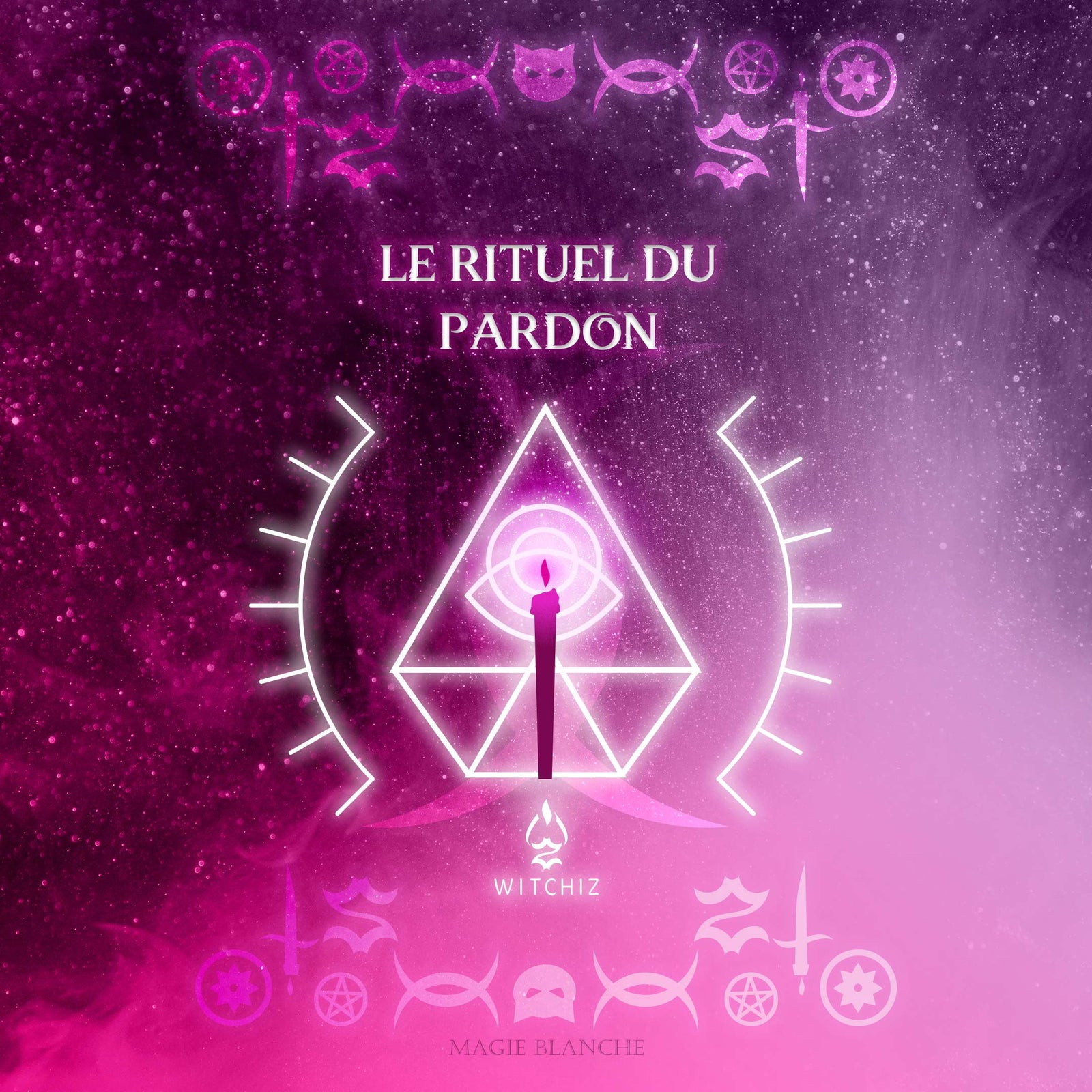 Rosier Magie, Pdf Magi Blanche, Rituel du Pardon | Witchiz